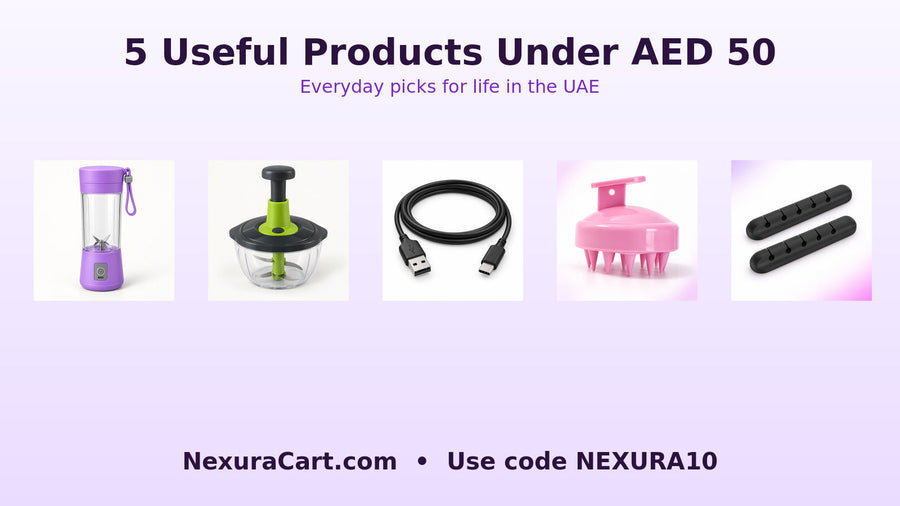 5 Useful Products Under AED 50 in the UAE